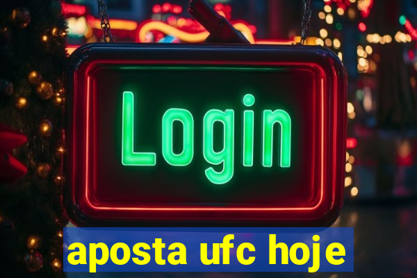 aposta ufc hoje