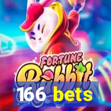 166 bets