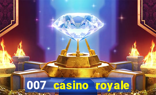 007 casino royale filme dublado