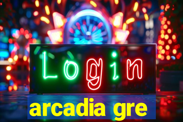 arcadia gre