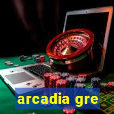 arcadia gre