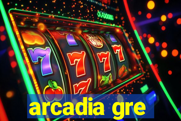 arcadia gre