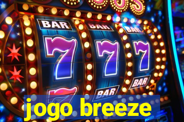 jogo breeze