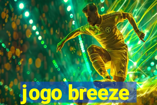 jogo breeze