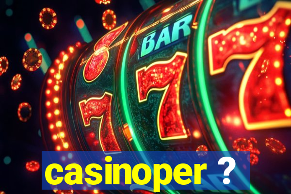 casinoper ?