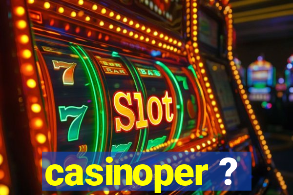 casinoper ?