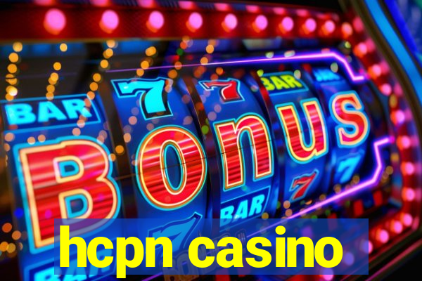 hcpn casino