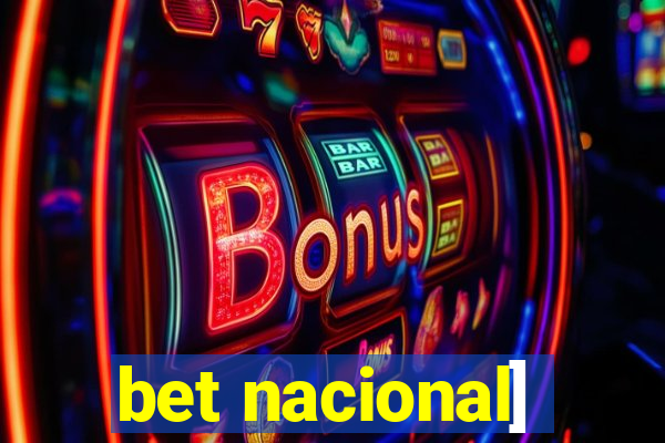 bet nacional]