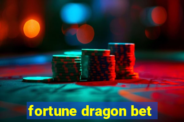 fortune dragon bet