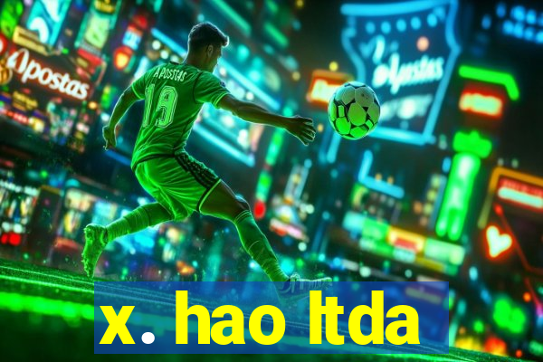 x. hao ltda