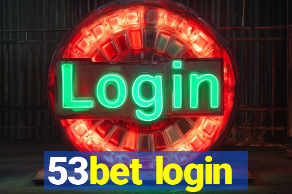 53bet login