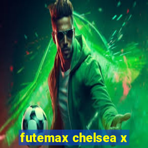 futemax chelsea x