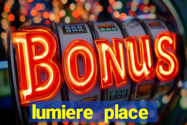 lumiere place casino and hotels