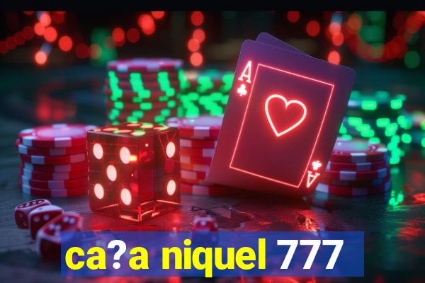 ca?a niquel 777