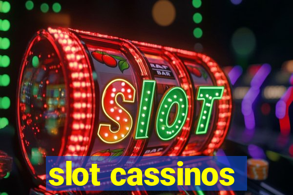 slot cassinos