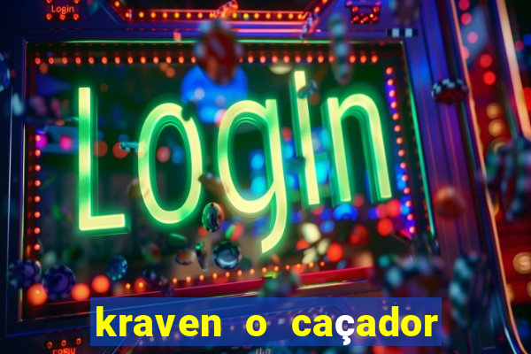 kraven o caçador via torrent