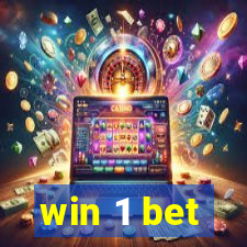 win 1 bet