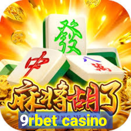 9rbet casino