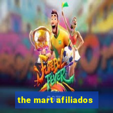 the mart afiliados