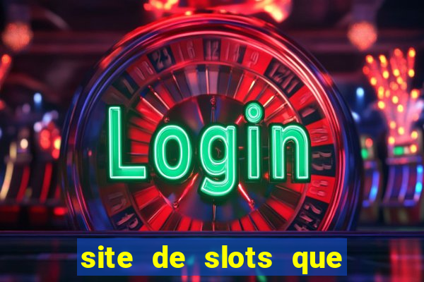 site de slots que pagam no cadastro