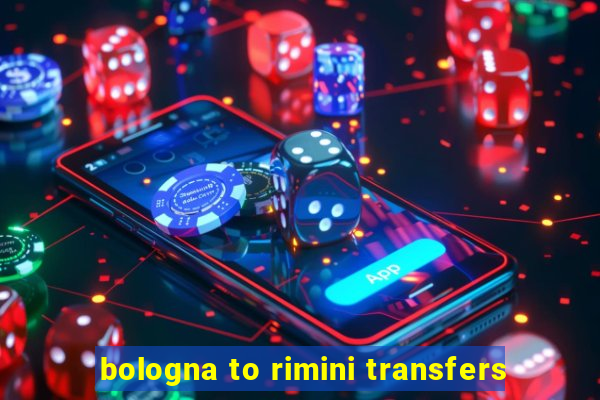 bologna to rimini transfers