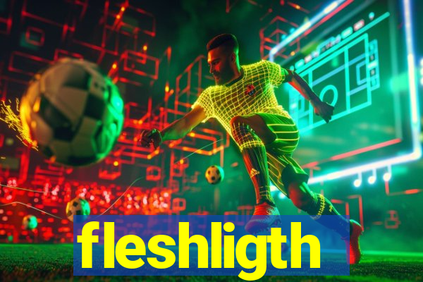 fleshligth