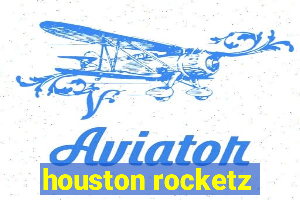 houston rocketz