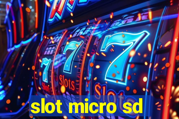 slot micro sd