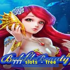 777 slots - free vegas slots