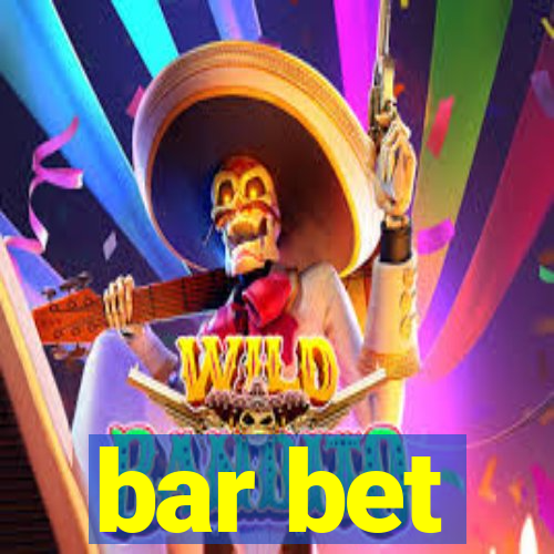 bar bet