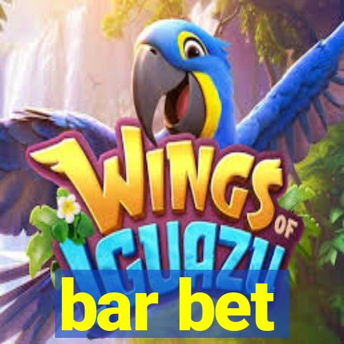 bar bet