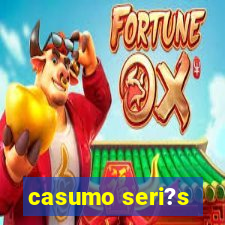 casumo seri?s