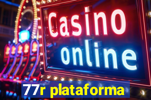 77r plataforma