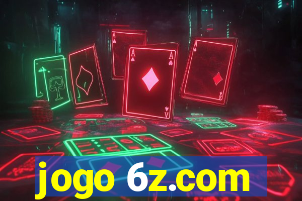 jogo 6z.com