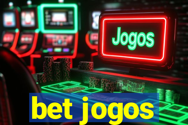 bet jogos