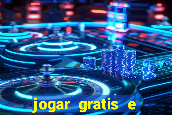 jogar gratis e ganhar dinheiro