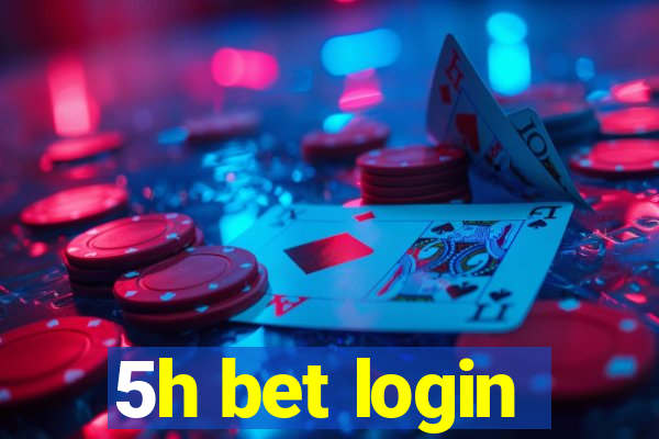 5h bet login