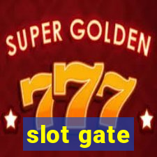 slot gate