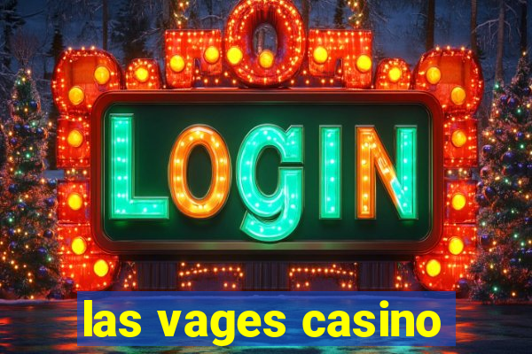 las vages casino