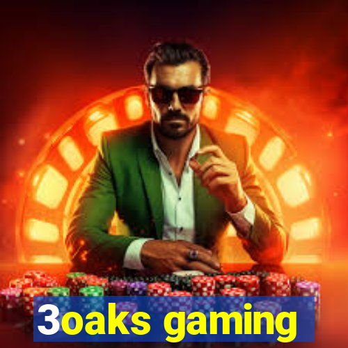 3oaks gaming