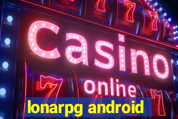 lonarpg android