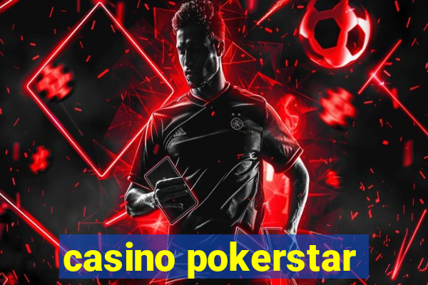 casino pokerstar