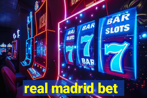 real madrid bet