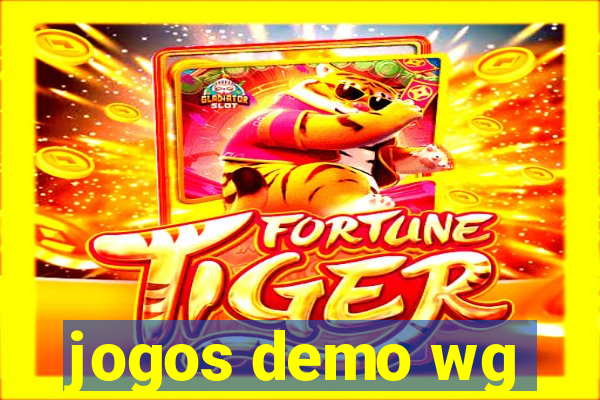 jogos demo wg