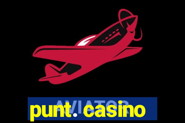 punt. casino