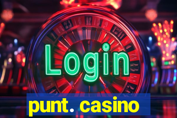 punt. casino