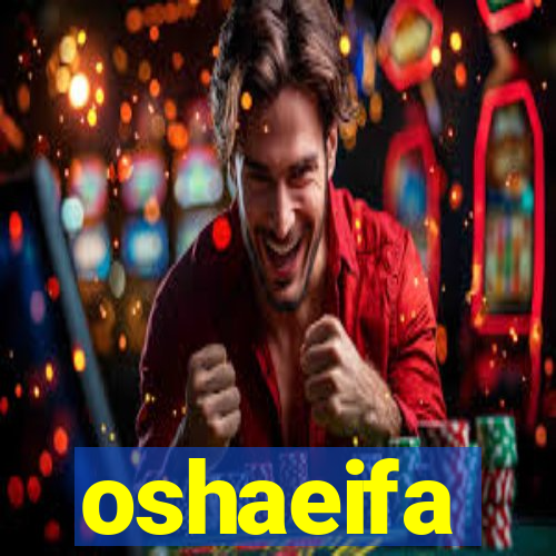 oshaeifa