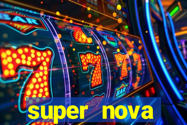 super nova itabirito supernova itabirito saude