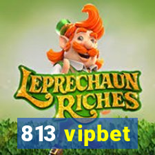 813 vipbet