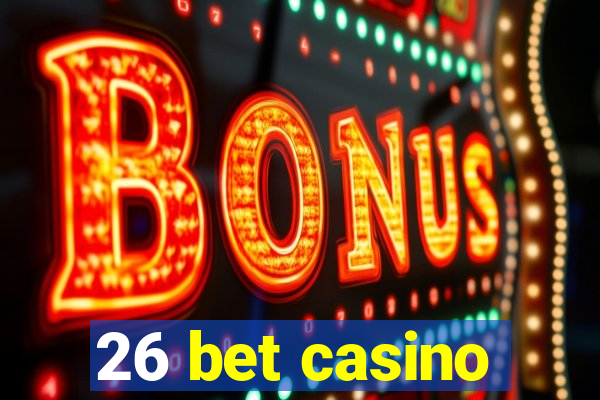 26 bet casino